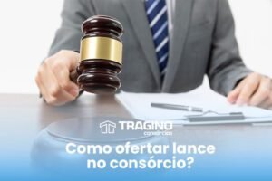 como-dar-lance-no-consorcio